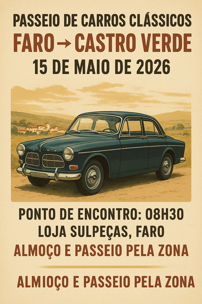 Classic Drive: Faro até Castro Verde: da brisa algarvia à planíce alentejana de carro clássico