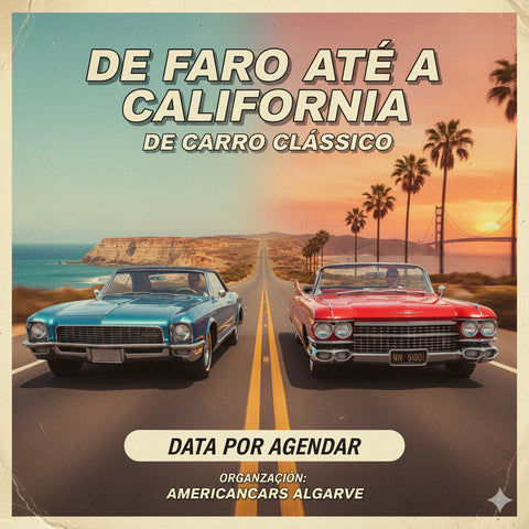 De Faro até a Califórnia de carro clássico