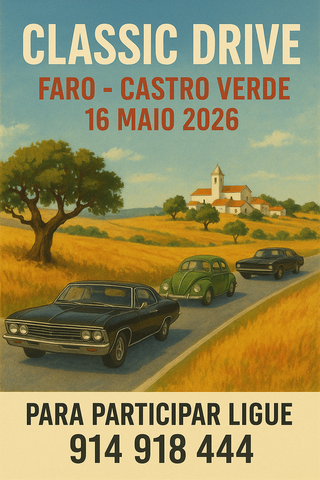 Classic Drive: Faro até Castro Verde: da brisa algarvia à planíce alentejana de carro clássico