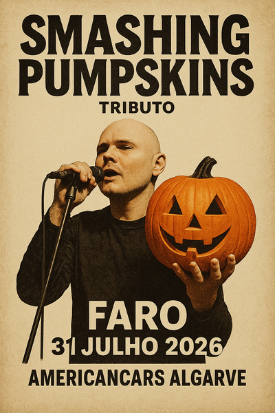 Smashing Pumpskins Tributo | Faro 31 Julho 2026