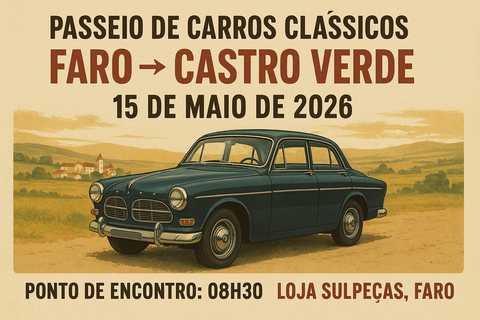 Classic Drive: Faro até Castro Verde: da brisa algarvia à planíce alentejana de carro clássico