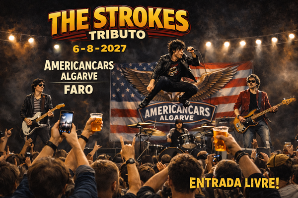 The Strokes Tributo | Faro 31 Julho 2027